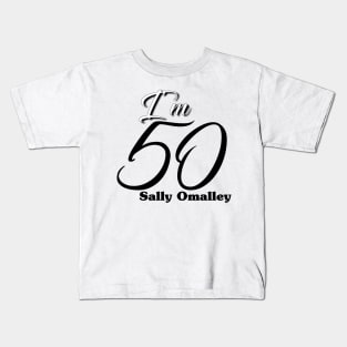I'm 50 Kids T-Shirt